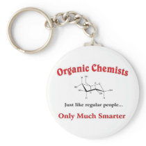 Organic Chemists just like regular people