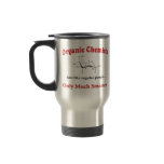 Organic Chemists just like regular people mugs