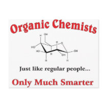 Organic Chemists just like regular people