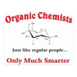 Organic Chemists just like regular people Postcard