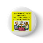 ORGANIC food joke buttons