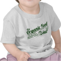 Organic Food - your grandparents called it "food"