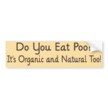 Organic Poo bumper stickers