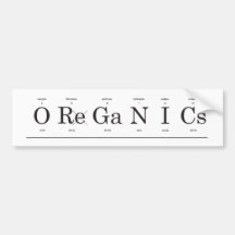 Organics Bumper Sticker