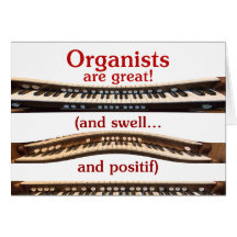 Organists are Great birthday card