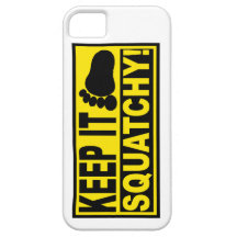 Original & Best-Selling Bobo's KEEP IT SQUATCHY! iPhone 5 Case