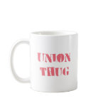 Original Union Thug Pink mug
