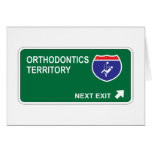 Orthodontics Next Exit Greeting Card