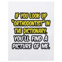 Orthodontist In Dictionary...My Picture