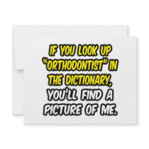 Orthodontist In Dictionary...My Picture