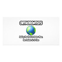 Orthodontists...Making the World a Better Place