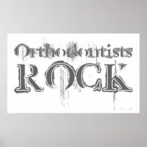 Orthodontists Rock Posters