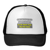 Orthopedic Surgeons ... Smarter Hats