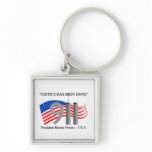 Osama Bin Laden Dead - Justice has been done Keychains