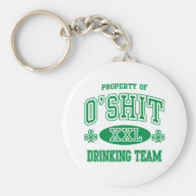 O'Shit Irish Drinking Team Keychains