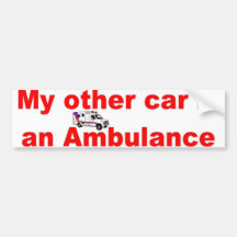other car ambulance bumper stickers