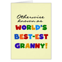 Otherwise Known as Best-est Granny Gifts Greeting Card