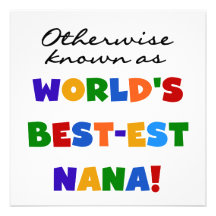 Otherwise Known as Best-est Nana Tshirts Announcements