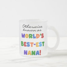 Otherwise Known as Best-est Nana Tshirts Coffee Mugs