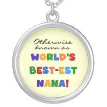 Otherwise Known as Best-est Nana Tshirts Custom Jewelry