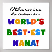 Otherwise Known as Best-est Nana Tshirts Posters