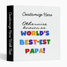 Otherwise Known Best-est Papa Tshirts and Gifts 3 Ring Binders