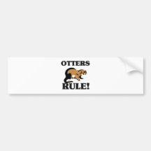 OTTERS Rule! Bumper Sticker