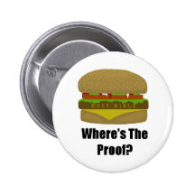 Où est la preuve ? badge avec épingle