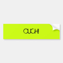OUCH! BUMPER STICKER