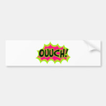 Ouch! Bumper Stickers