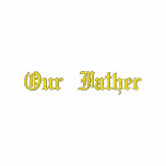 Our Father-gold