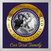 Our First Family, Obama Presidential Seal Portrait Posters