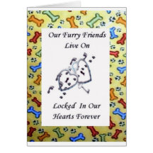 Our Furry Friends Live On Locked In Our Hearts 2 Card