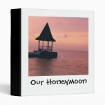 Our Honeymoon Binders
