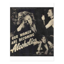 Our women are becoming alcoholics! post cards