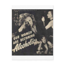 Our women are becoming alcoholics!