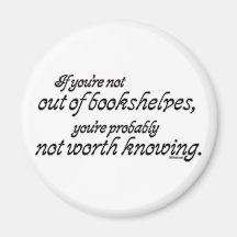 Out of Bookshelves Magnet