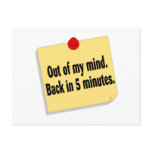 Out Of My Mind Back In 5 Minutes Postcards