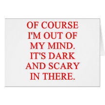 out of my mind greeting cards