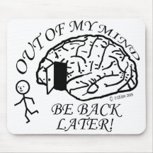 Out Of My Mind Mouse Pad