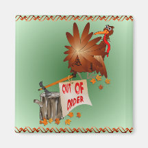 Out Of Order Thanksgiving Magnet