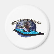 OUT OF THIS WORLD TEMPLATE FRIDGE MAGNET