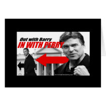 Out with Barry - In with Perry Greeting Cards