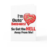 Outa' BandAids Greeting Card