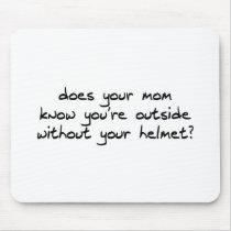 Outside without your helmet mousepads