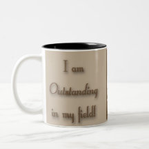 Outstanding! Coffee Mug