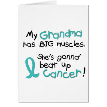 Ovarian Cancer BIG MUSCLES 1.2 Grandma Greeting Card