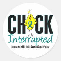 Ovarian Cancer Chick Interrupted Round Sticker