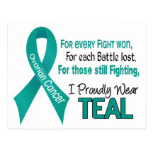 Ovarian Cancer For Every…..I Proudly Wear Teal 1 Postcards