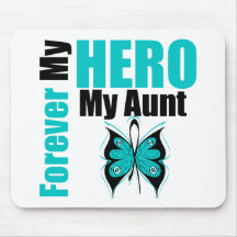 Ovarian Cancer Forever My Hero My Aunt Mouse Pad